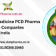 Top 10 Generic Medicine PCD Pharma Franchise Companies in India