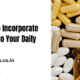 Incorporate Multivitamins into Your Daily Routine