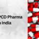 Top 10 Best PCD Pharma Companies in India