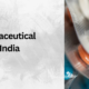 Top 10 Pharmaceutical Companies in India