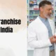 Best Pharma Franchise Company in India